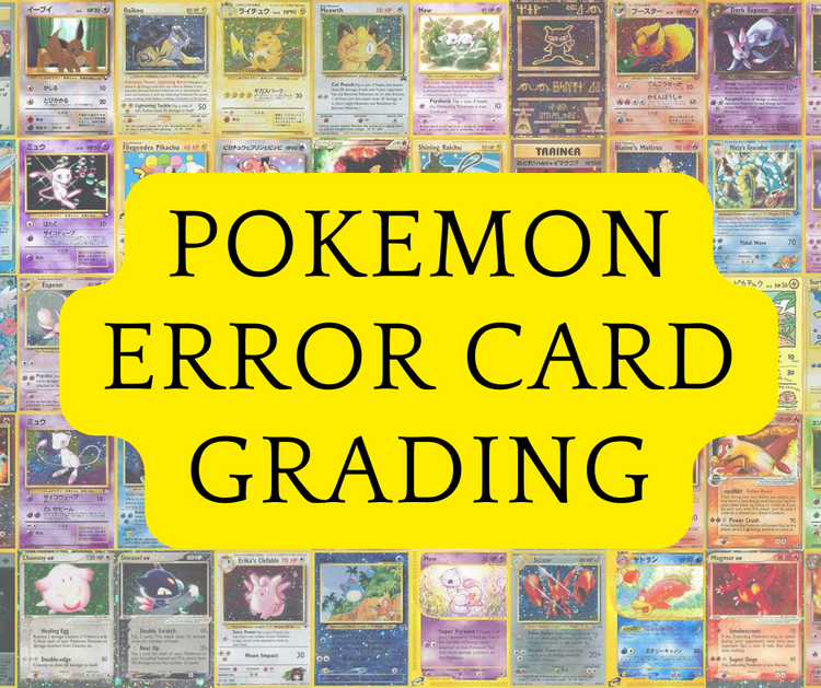 Pokemon Error Card Grading (What Does PSA Recognize?) dondiegotrading